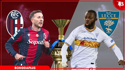 Nhận định bóng đá Bologna vs Lecce, 23h00 ngày 12/4: Thói quen khó bỏ!